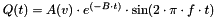 $Q(t) = A(v) \cdot e^{(-B \cdot t)} \cdot \sin(2 \cdot \pi \cdot f \cdot t)$